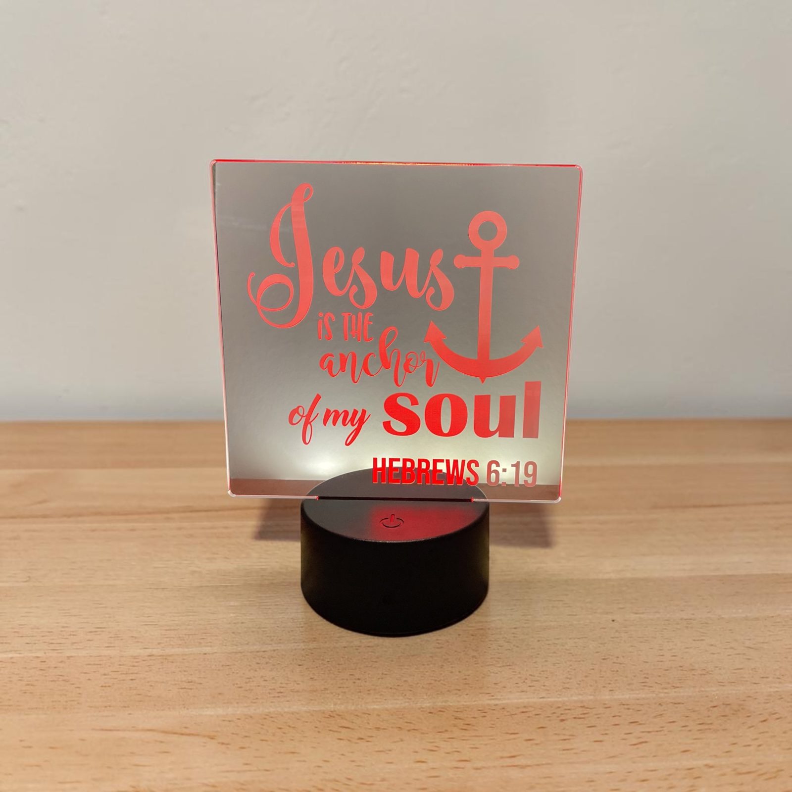 Jesus is the anchor to my soul acrylic night light. Made locally in Citrus County by local artisan. thumbnail 2