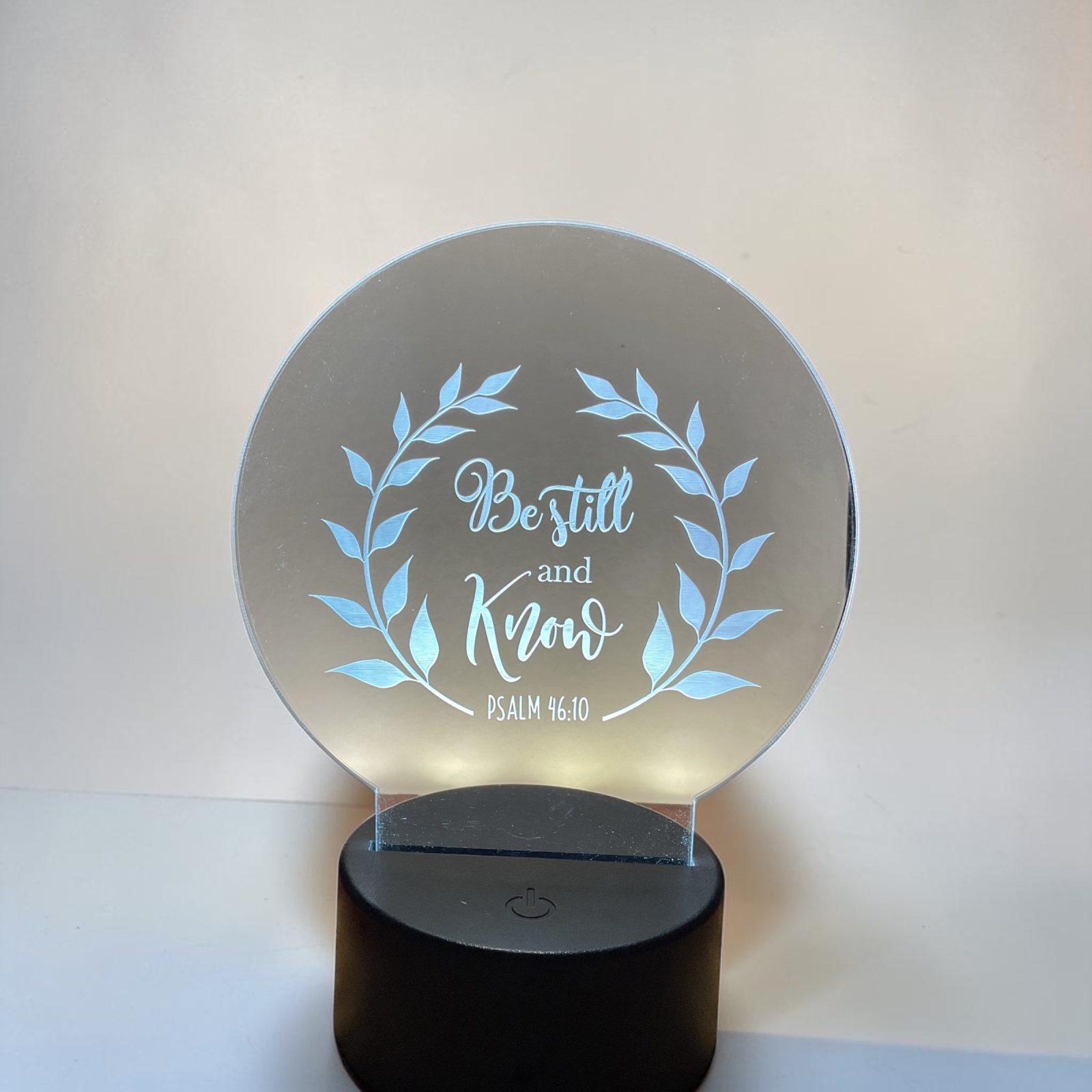 Be still and know. Acrylic night light, crated by local artisan. thumbnail 2